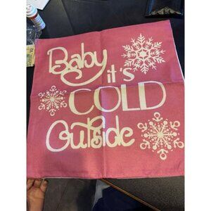 "Baby Its Cold Outside" Pink Pillowcase 18x18 Inch Decorative Cushion Cover